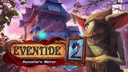 game pic for Eventide 2: Sorcerers mirror